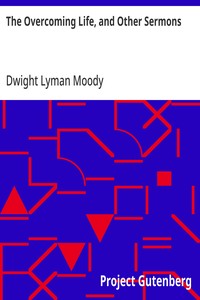 Cover of The Overcoming Life, and Other S...