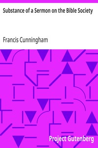 Cover of Substance of a Sermon on the Bible Society preached at Beccles, October 29th, and at St. Mary's Church Bungay, on Friday, Dec. 1st, 1815 — Inside the Classic