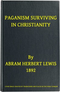 Cover of Paganism Surviving in Christiani...