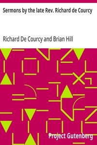 Cover of Sermons by the late Rev. Richard de Courcy — Background and Themes