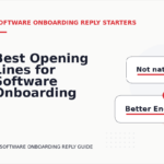 Best Opening Lines for Software Onboarding Replys