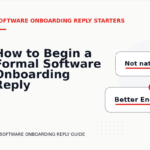 How to Begin a Formal Software Onboarding Reply