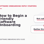 How to Begin a Friendly Software Onboarding Reply