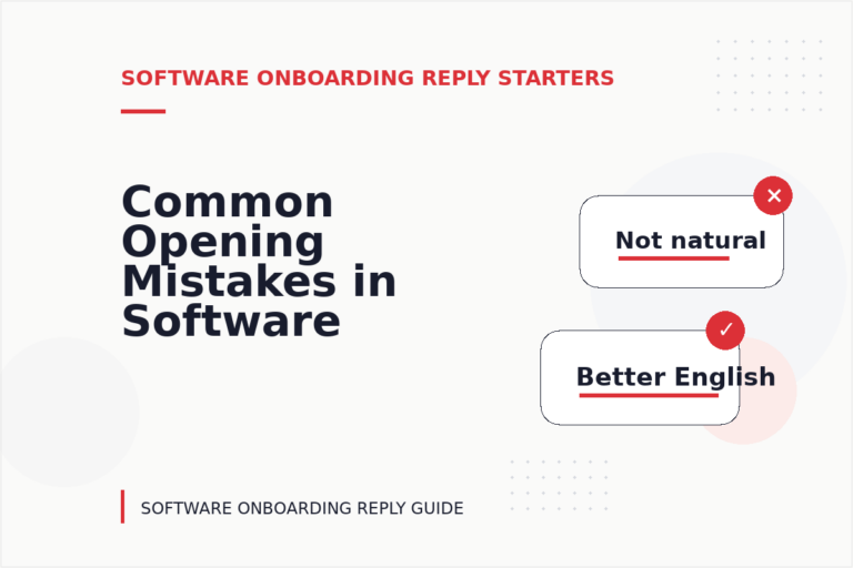 Common Opening Mistakes in Software Onboarding Replys Common Opening Mistakes in Software Onboarding Replys